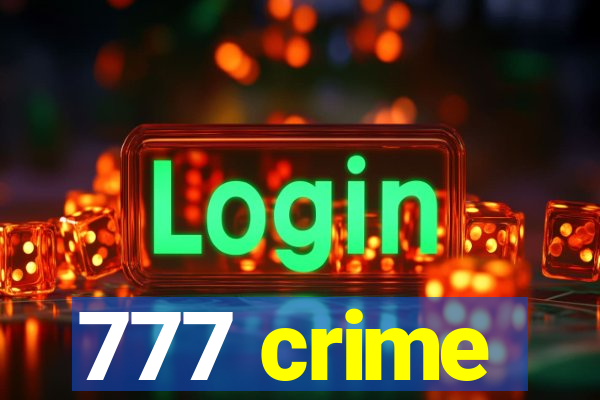 777 crime